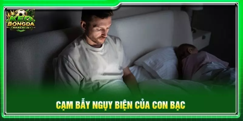 Cạm bẫy ngụy biện của con bạc