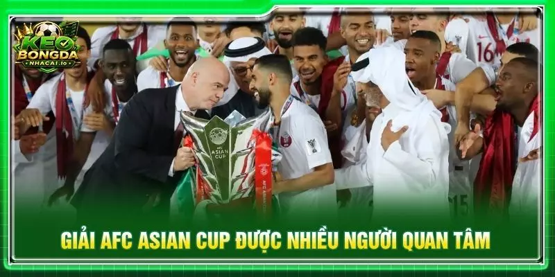 Giải AFC Asian Cup được nhiều người quan tâm