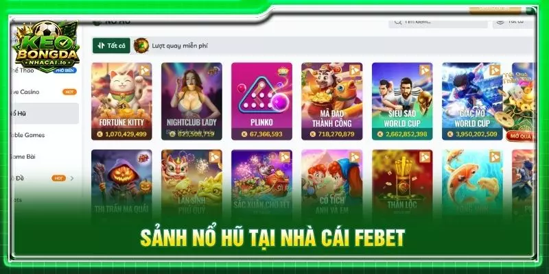 Sảnh nổ hũ tại nhà cái FEBET