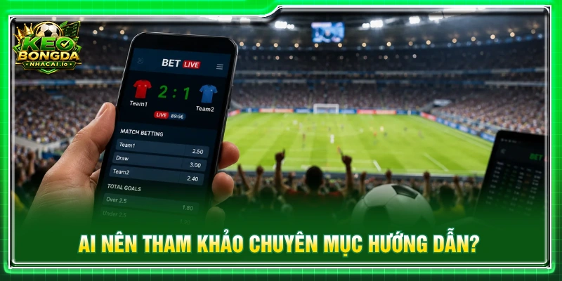 Chuyên mục phù hợp với nhiều đối tượng