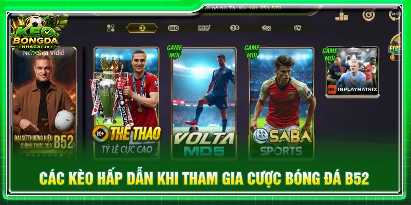 Đa dạng các hình cược cược để người chơi tham gia bóng đá