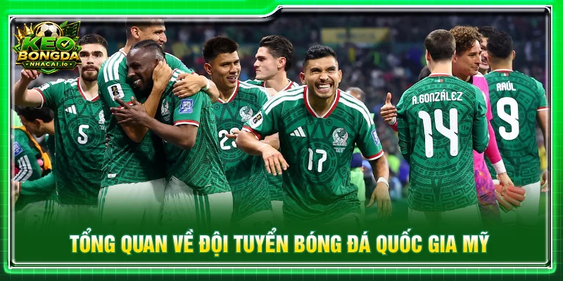 Đội tuyển Mexico cùng những dấu mốc nổi bật trên đấu trường quốc tế