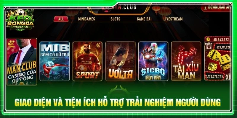 Giao diện và tiện ích hỗ trợ trải nghiệm người dùng