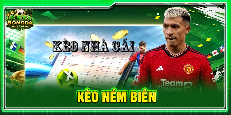 Kèo ném biên