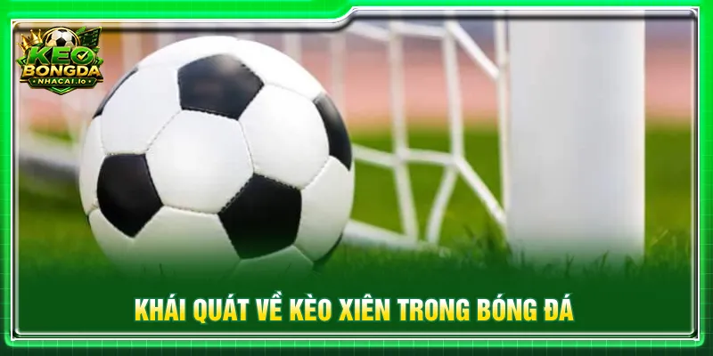 Kèo xiên kết hợp các hình thức tạo nên sự linh hoạt