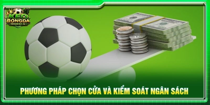 Phương pháp chọn cửa và kiểm soát ngân sách