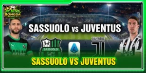 Soi Kèo Sassuolo vs Juventus Lúc 01H45 Ngày 14/09 - Serie A
