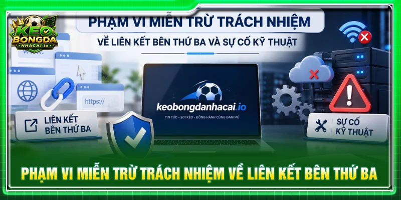 Thông tin về phạm vi miễn trừ khi truy cập liên kết ngoài website